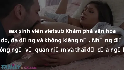 sex sinh viên vietsub Khám phá văn hóa sex Bắc Âu: Sự tự do, đa dạng và không kiêng nể. Những điều không ngờ về quan niệm và thái độ của người Bắc Âu đối với tình dục.